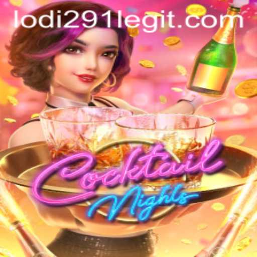 CocktailNights: An Exciting New Game Experience with Lodi291